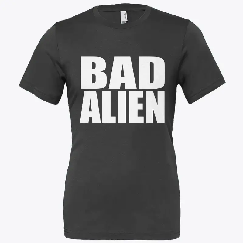 BAD ALIEN - white